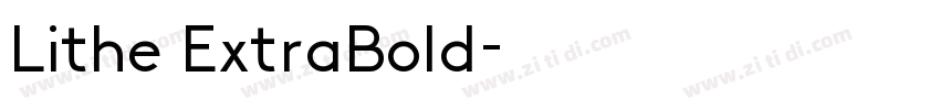Lithe ExtraBold字体转换